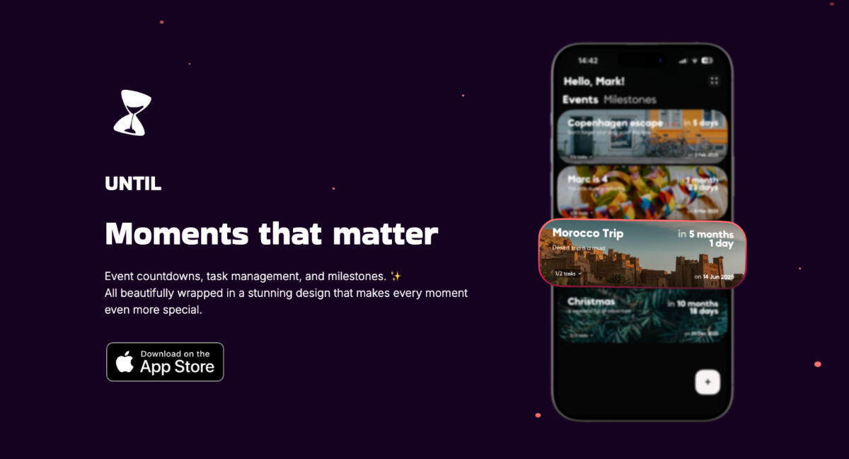 Until ✨ Moments that matter